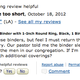 Illustration for article titled Romneys Binders Full of Women Gaffe Inspires Amazing Amazon Reviews